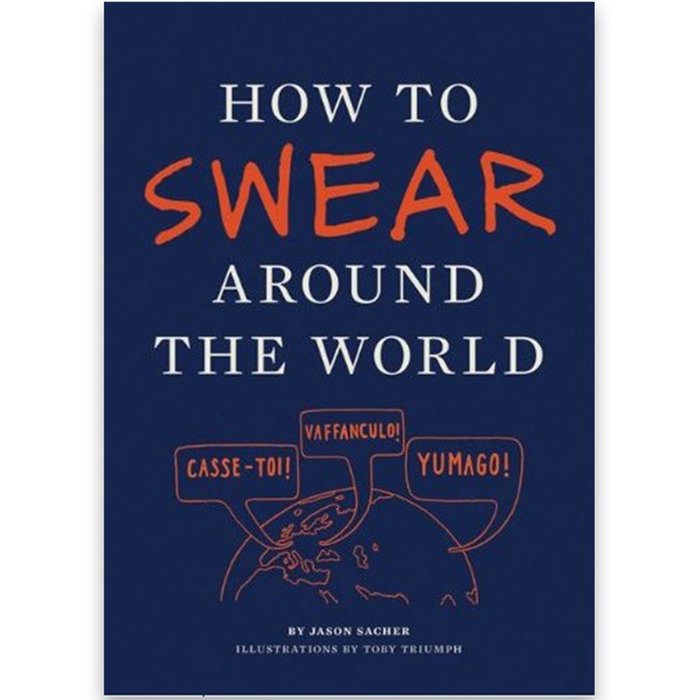 How to Swear Around the World Handbook