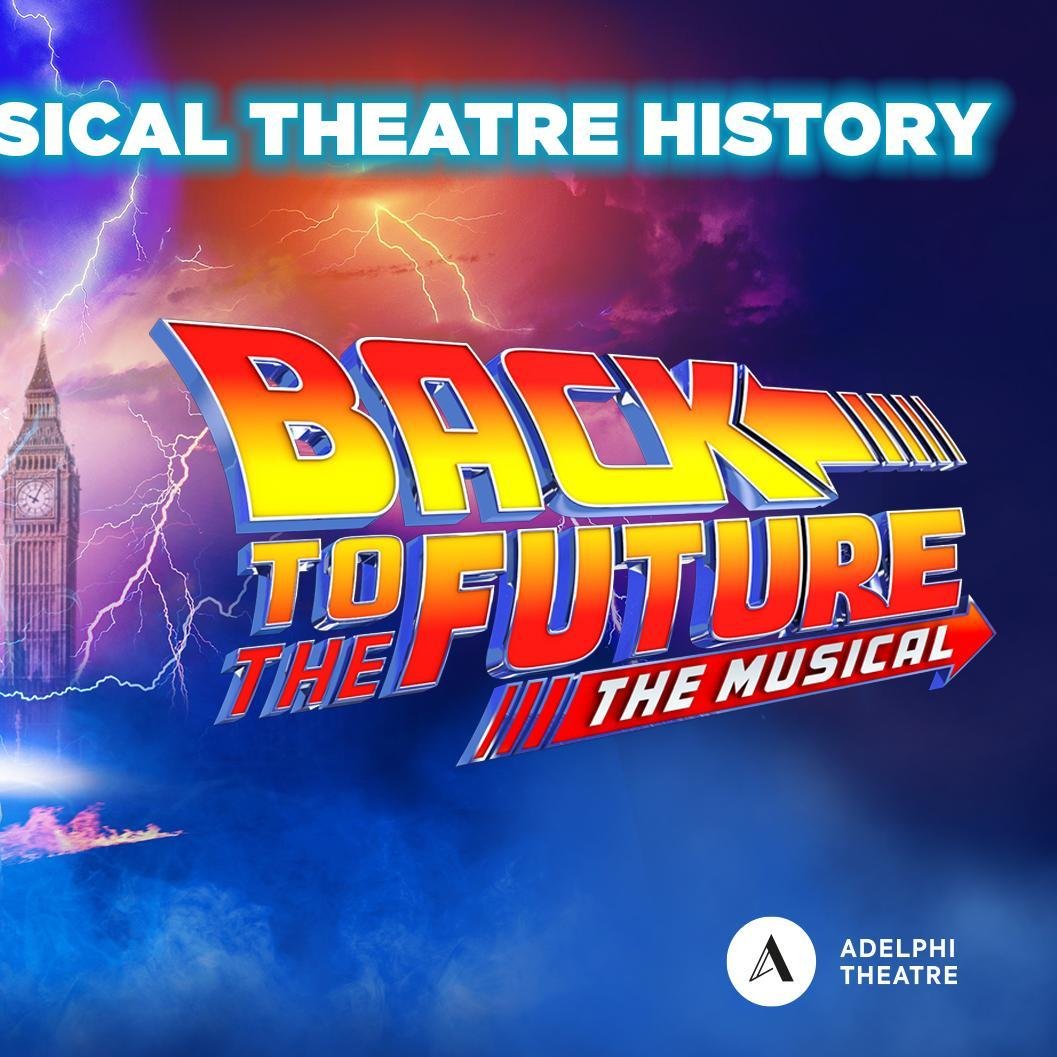 Buy A Gift Theatre Tickets To Back To The Future – The Musical For Two