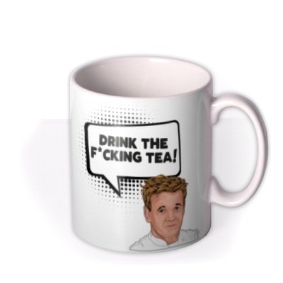 Funny Illustration Ramsay Drink The Fcking Tea Mug