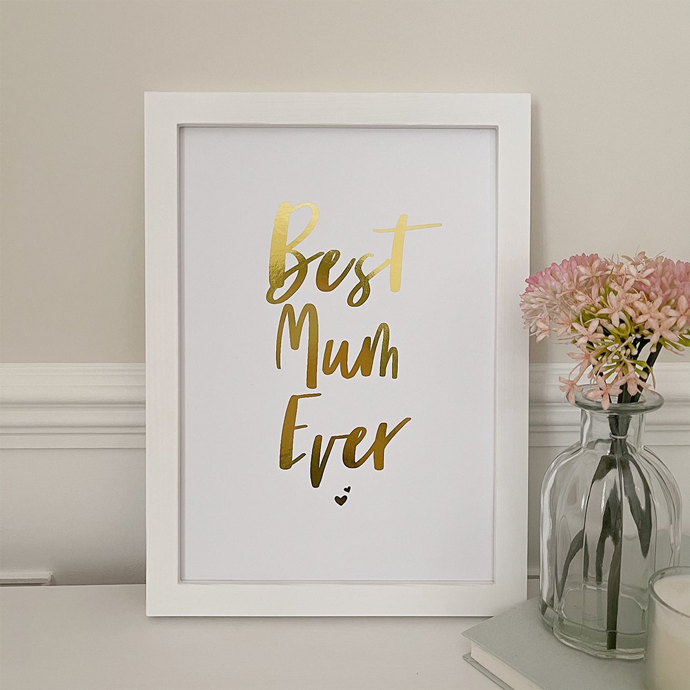 Lily Rose Co. 'best Mum Ever' Foil Print