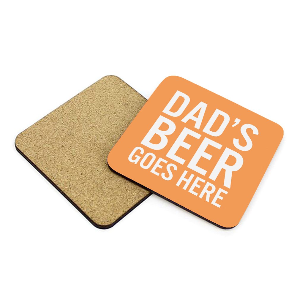 Dad's Beer Goes Here Set Of 4 Coasters