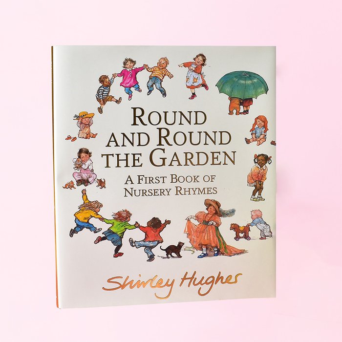 Round & Round the Garden by Shirley Hughes