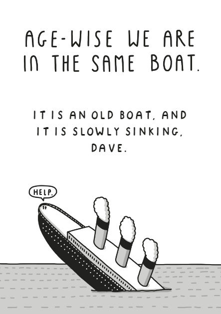 Age-wise We Are In The Same Boat Birthday Card