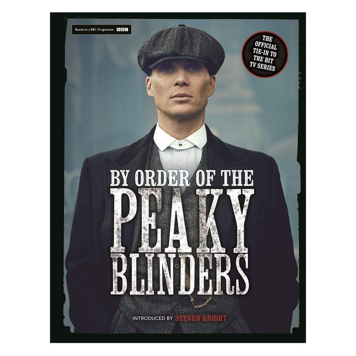 Peaky Blinders Official Companion Book