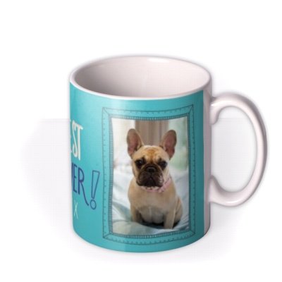 Best Pet Mum Photo Upload mug