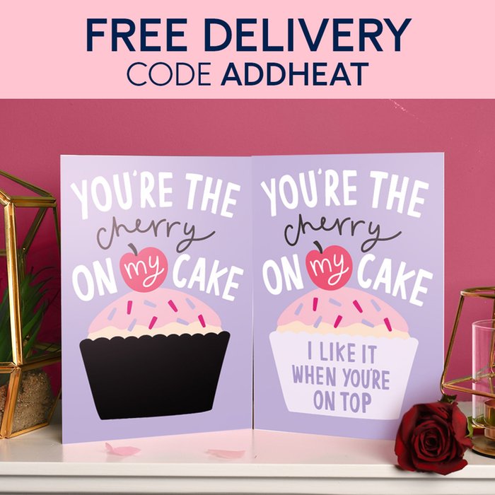 You're The Cherry On My Cake Heat Reactive Valentine's Day Card FREE DELIVERY CODE: ADDHEAT