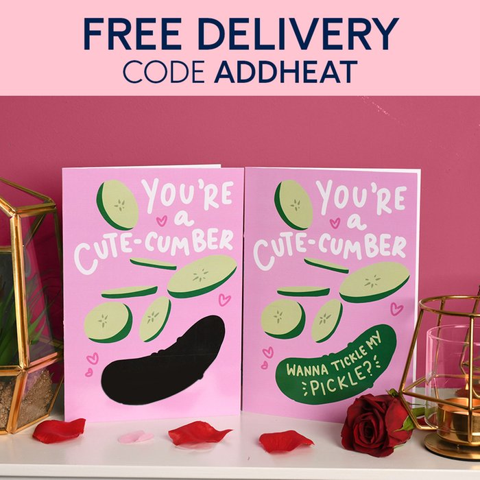 You're a Cute-Cumber Heat Reactive Valentine's Day Card FREE DELIVERY CODE: ADDHEAT