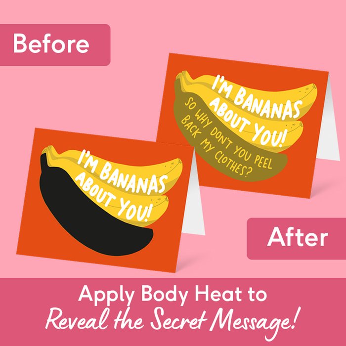 I'm Bananas About You Heat Reactive Valentine's Day Card FREE DELIVERY