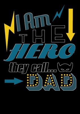 Father's Day Hero Dad T-shirt