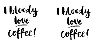 Coffee - Love - Typographic