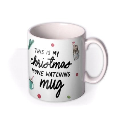 Gift Delivery This Is My Christmas Movie Watching Mug