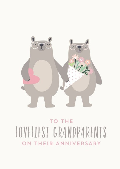 Anniversary Card to the loveliest Grandparents