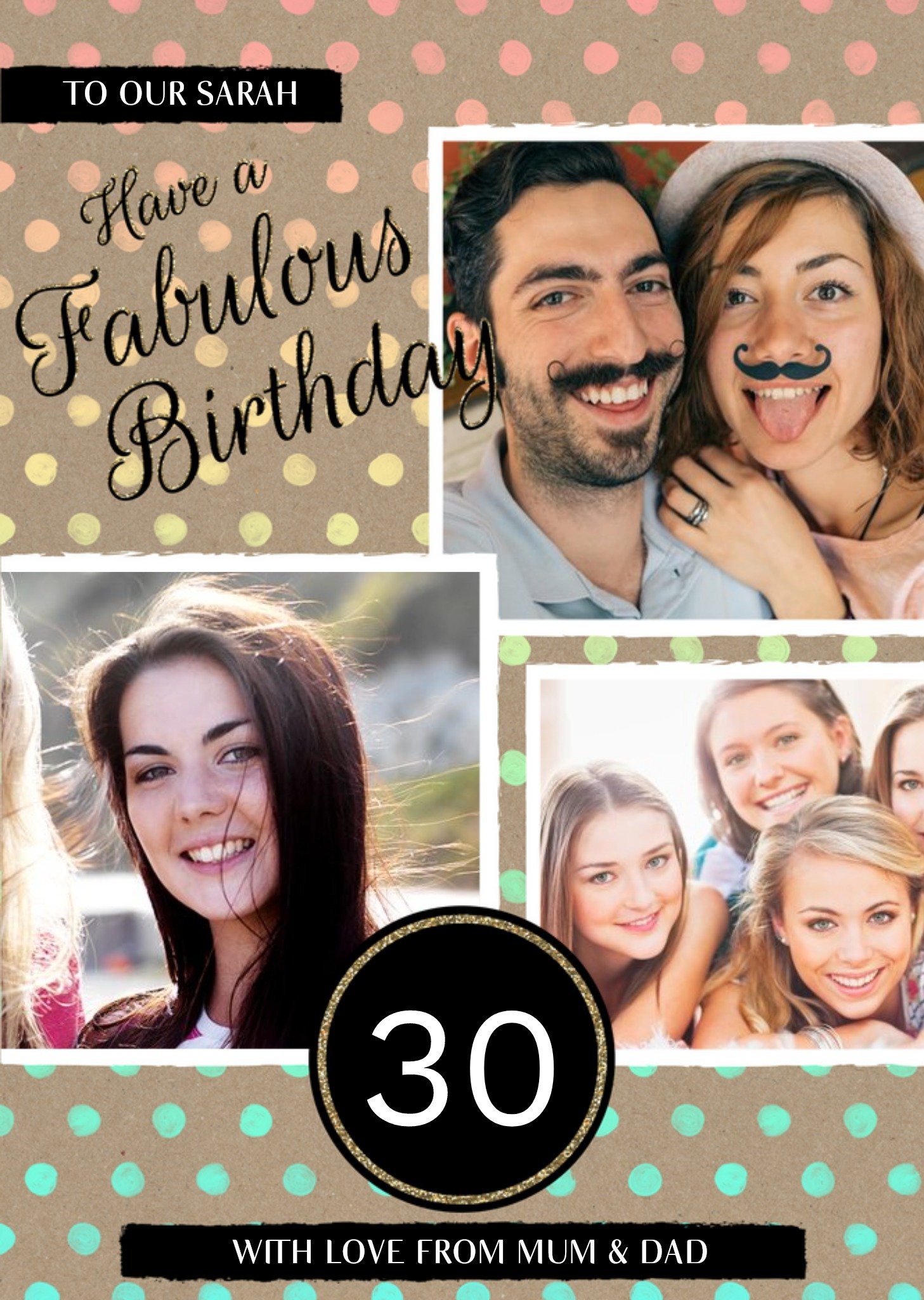 Polka Dot Have A Fabulous 30th Birthday Multi-Photo Card Ecard