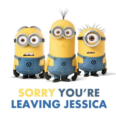 Despicable Me Youre Leaving Personalised Card