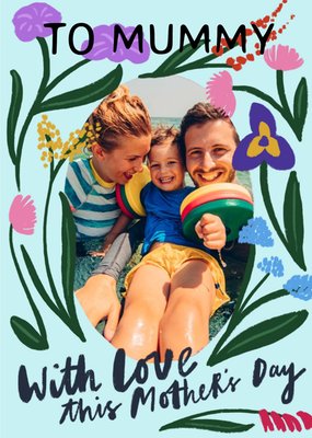 Katy Welsh With Love This Mother's Day Photo Upload Card