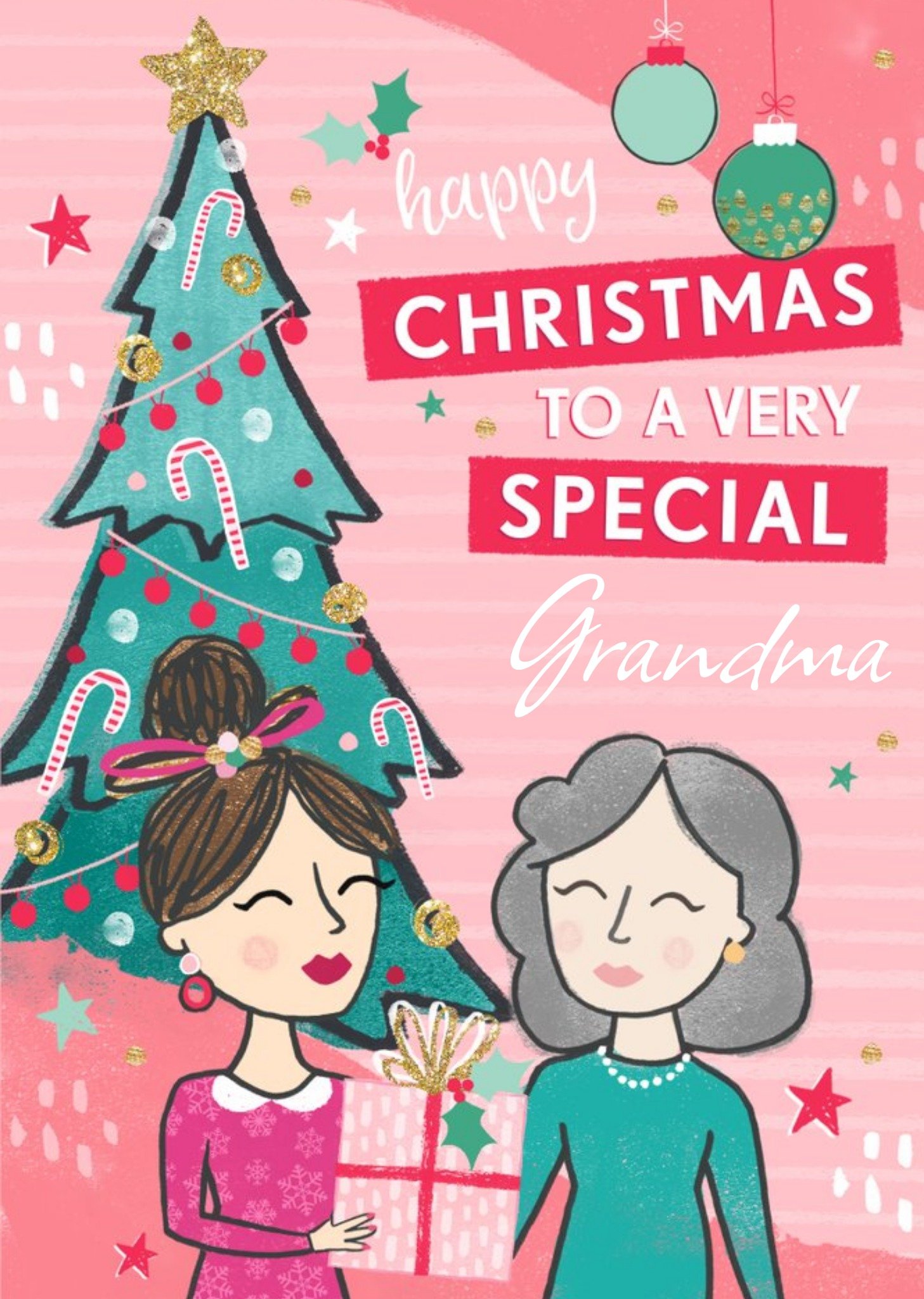 Happy Christmas To A Very Special Grandma Card