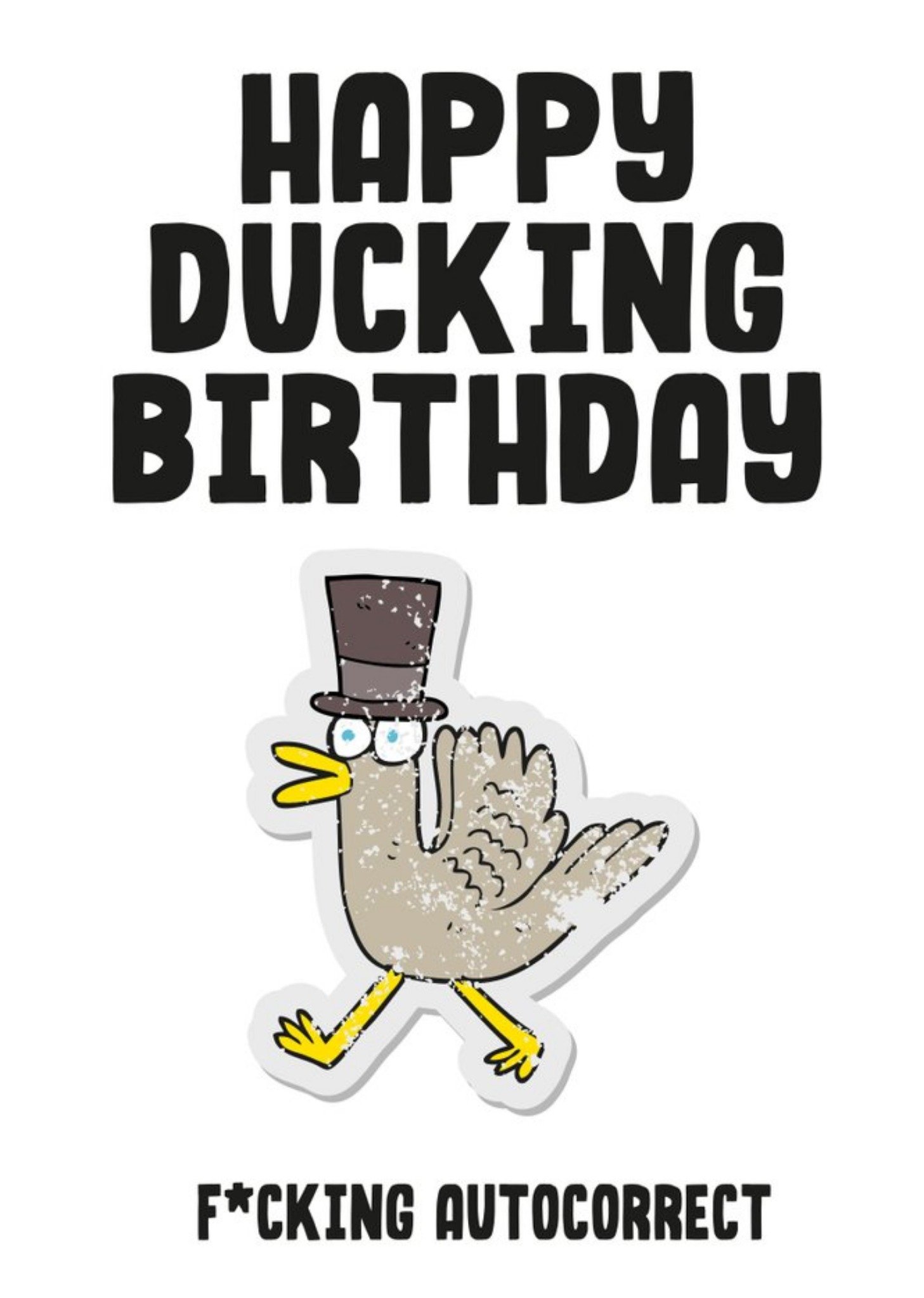 Filthy Sentiments Happy Ducking Birthday Autocorrect Card, Large