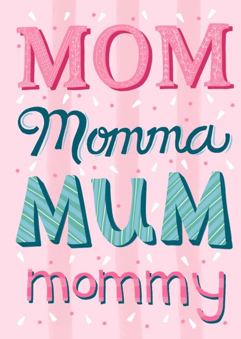 Typographic Mom Mumma Mum Mommy Card