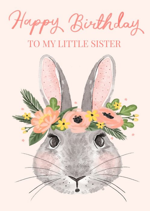Okey Dokey Illustrated Rabbit Floral To My Little Sister Birthday Card