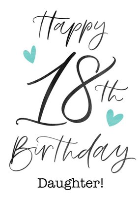 Typographic Calligraphy Daughter 18th Birthday Card
