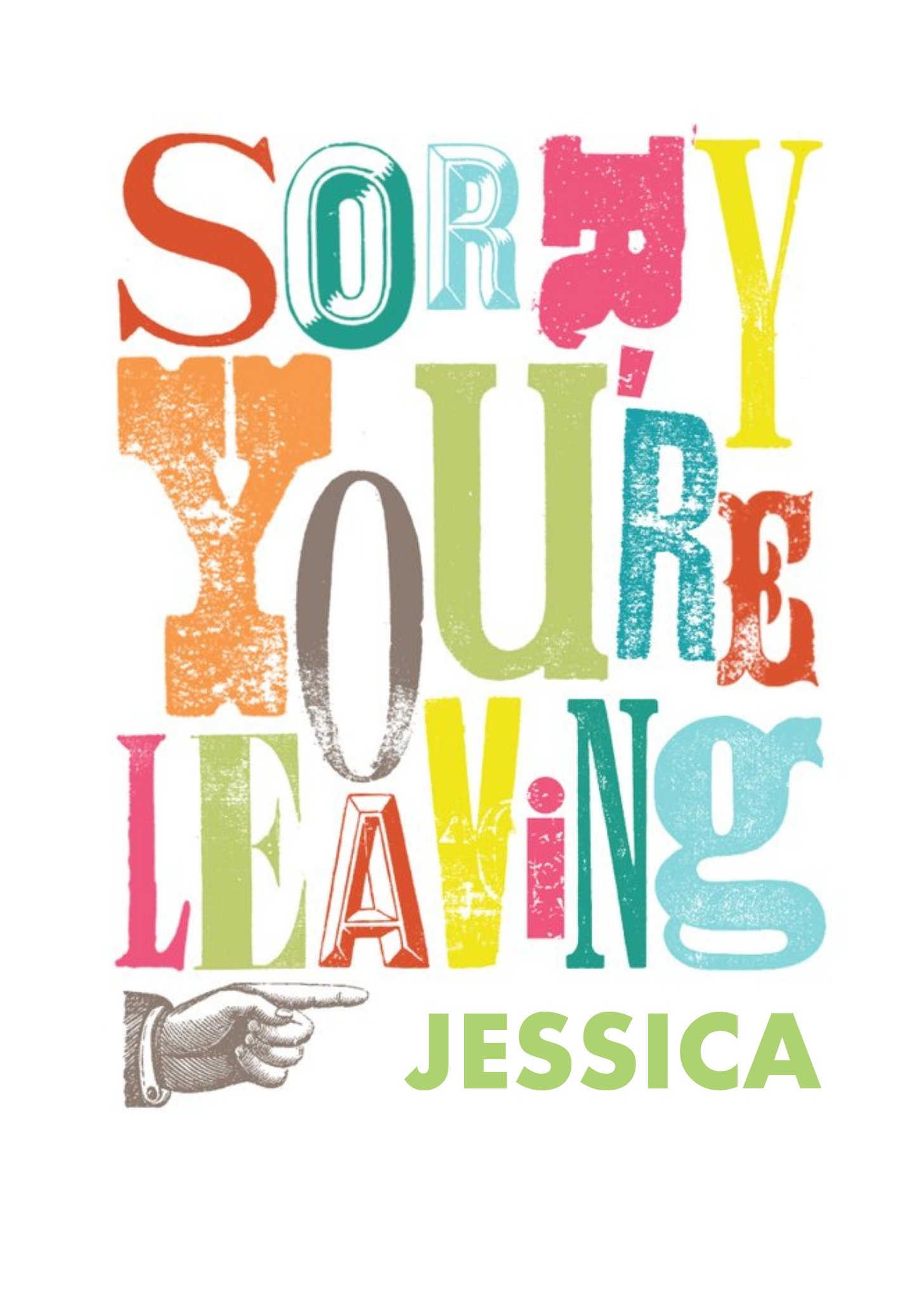 Funky Fonts And Colours Personalised Sorry You're Leaving Card Ecard