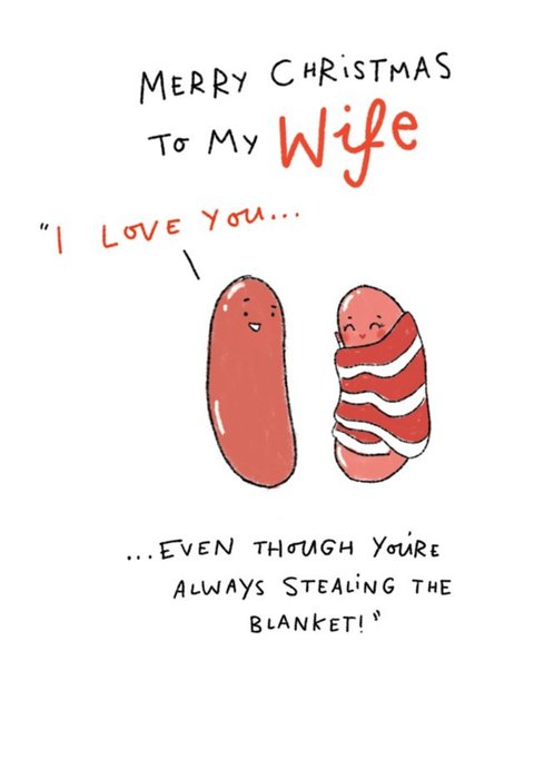 To My Wife I Love You Pigs In Blankets Funny Christmas Card