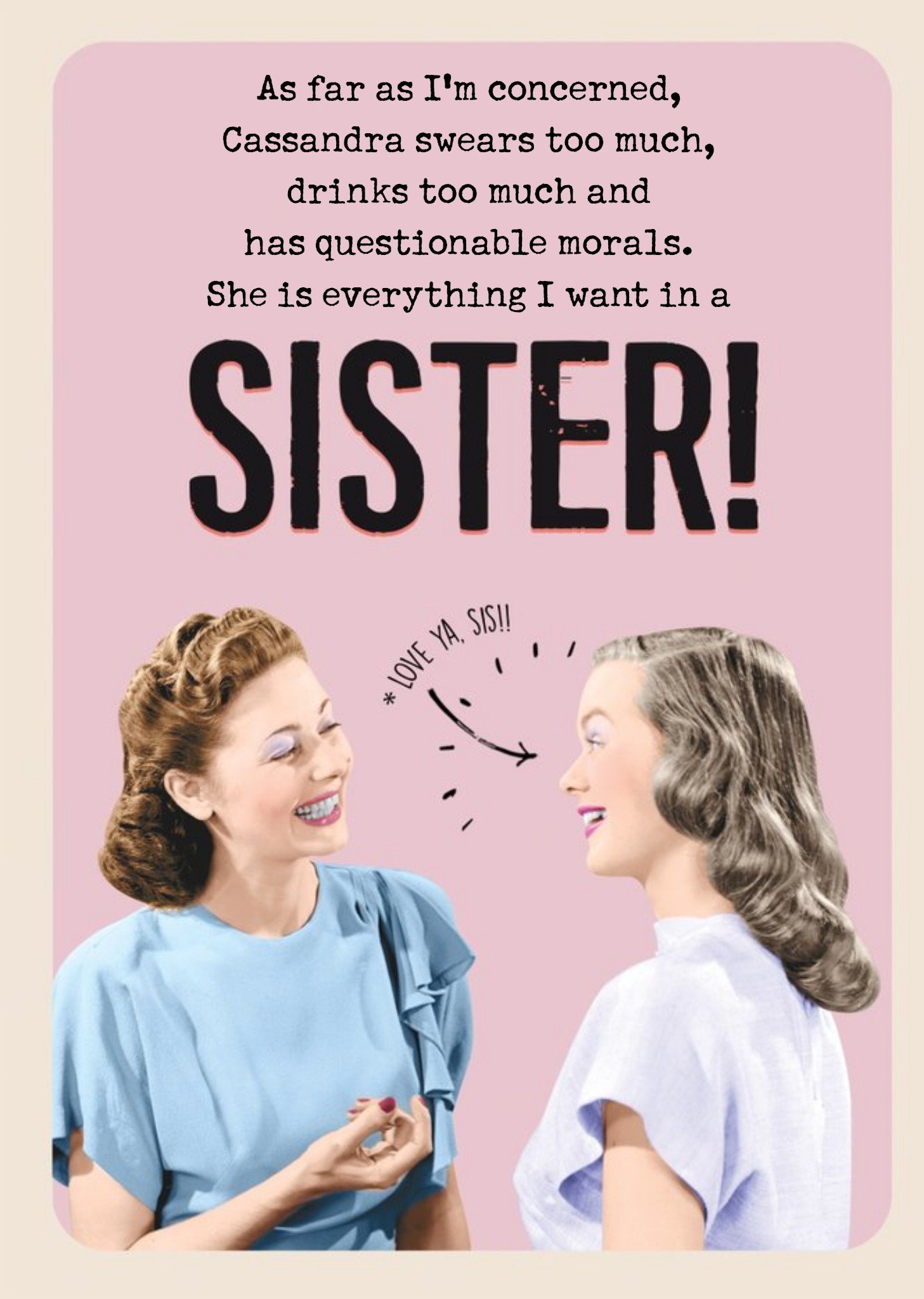 Moonpig Love Ya Sis Funny Sister Birthday Card, Large