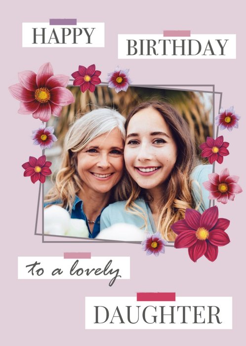 Natural History Museum Floral To A Lovely Daughter Photo Upload Birthday Card