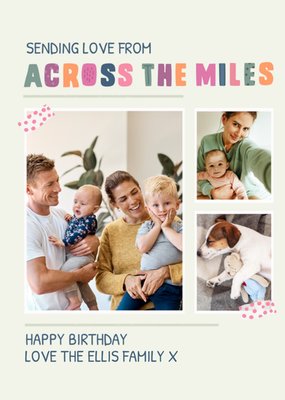 Sweet Across The Miles Photo Upload Birthday Card