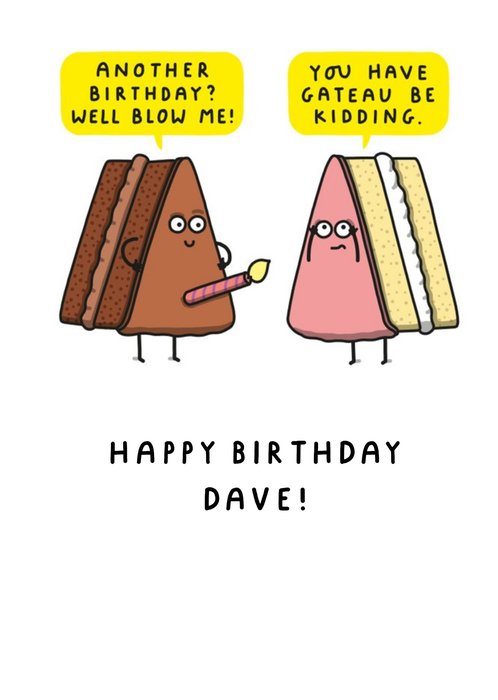 Funny Rude Well Blow Me Cake Birthday Card