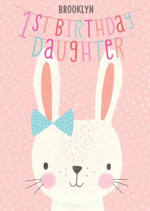Cute illustrative Rabbit 1st Birthday Daughter Card  