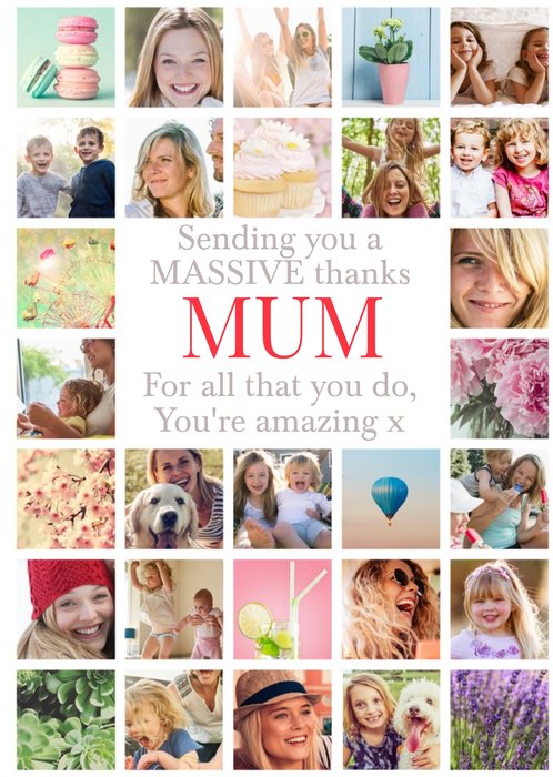 Sending You Massive Thanks Mothers Day Multiple Photo Upload Card