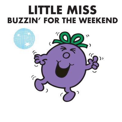 Little Miss Buzzin' For The Weekend Card