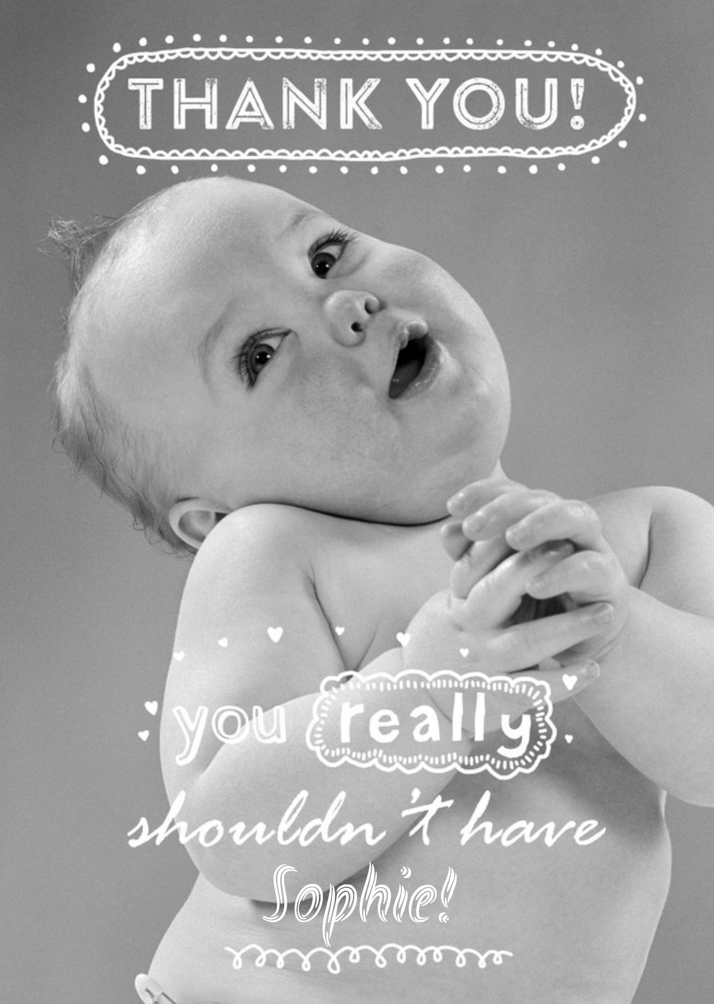 Baby Photography You Really Shouldn't Have Personalised Thank You Card Ecard