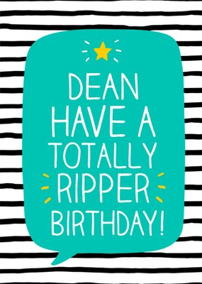 Have A Totally Ripper Day! Birthday Card