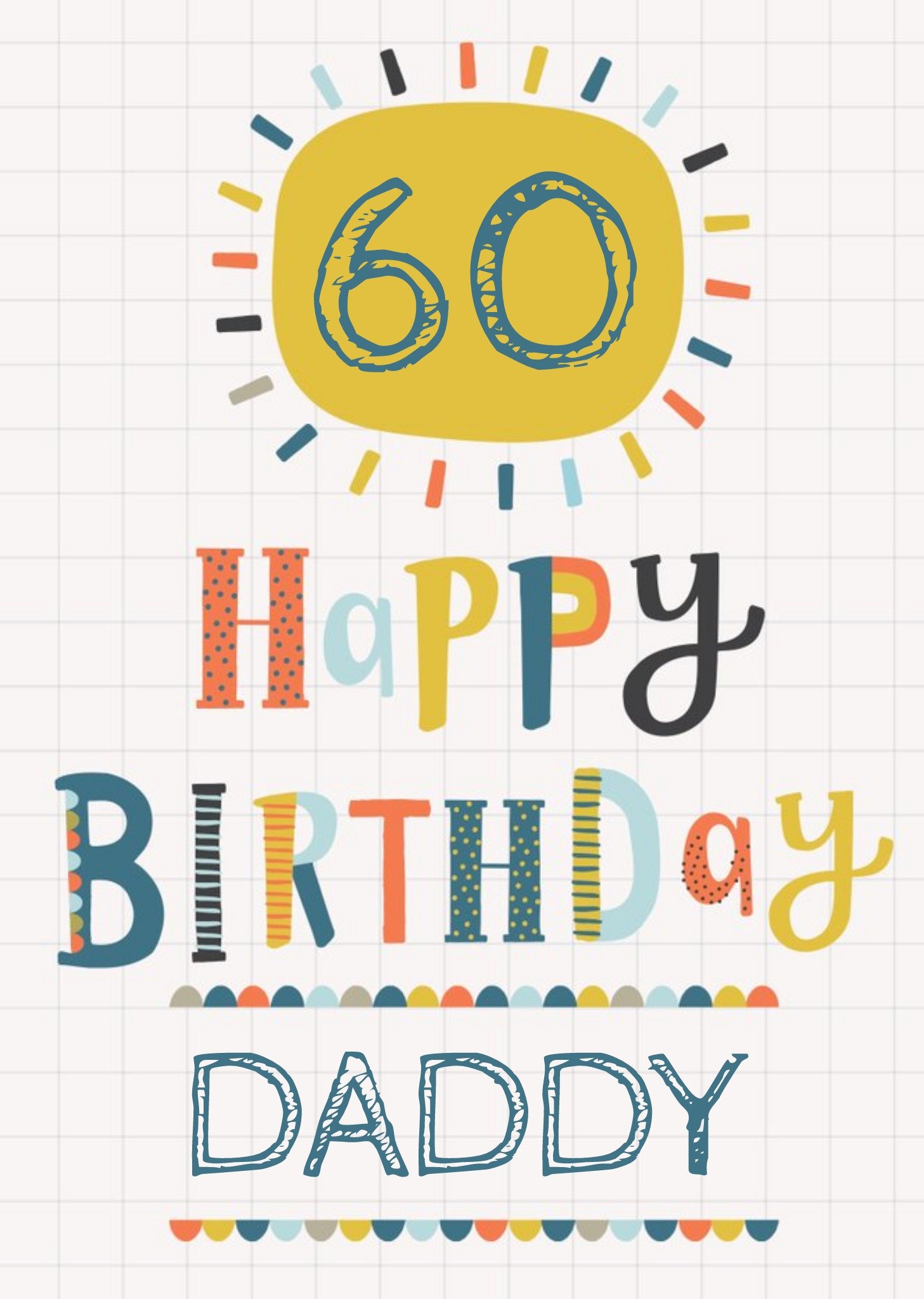 Moonpig Sunny Bright Typographic 60th Birthday Card For Daddy, Large