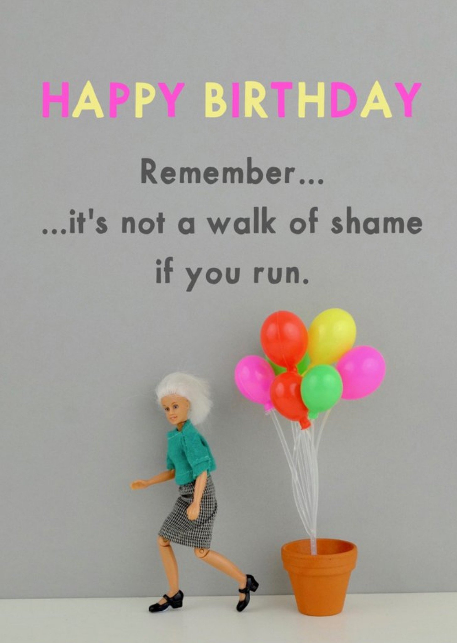 Bold And Bright Funny Dolls Remember It's Not A Walk Of Shame If You Run Birthday Card, Large