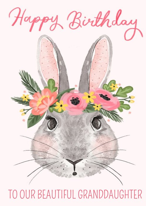 Okey Dokey Illustrated Rabbit Floral To Our Beautiful Granddaughter Birthday Card