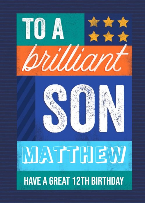 To A Brilliant Son Have a Great Birthday Card