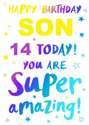Happy Birthday Son 14 Today You Are Super Amazing Card