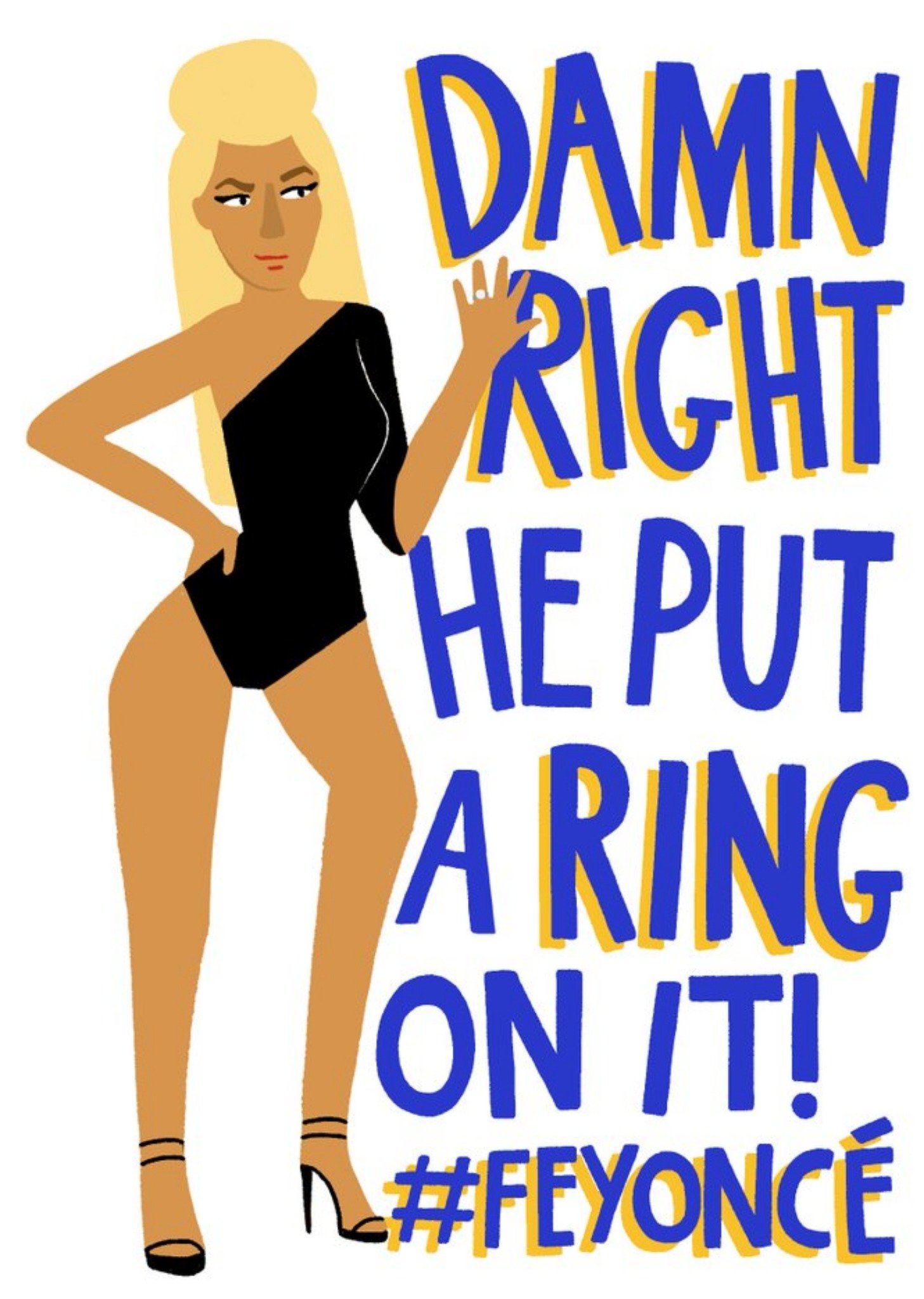 Beyonce Damn Right He Put A Ring On It #feyoncé Engagement Card Ecard