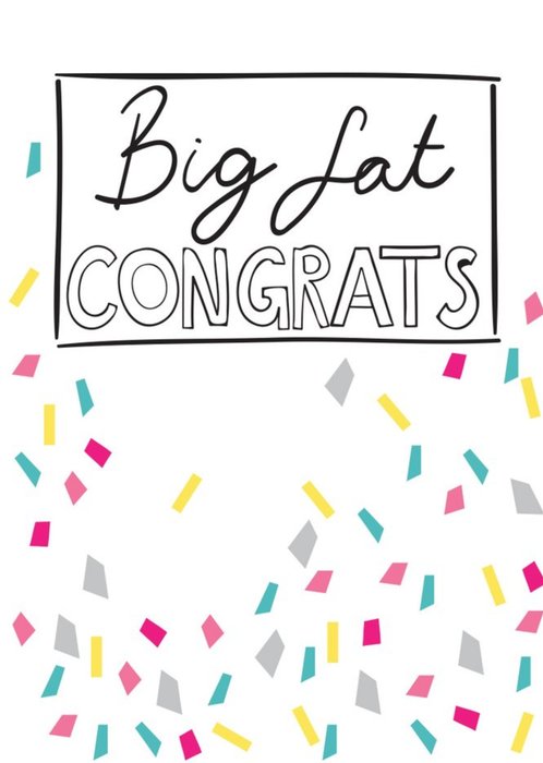 Big Fat Congrats Card