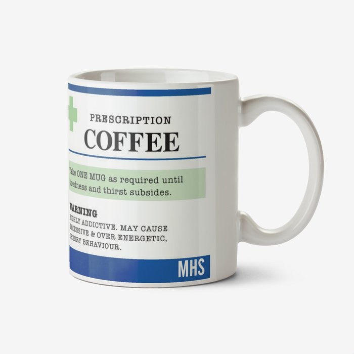 Funny Spoof Prescription Coffee Mug