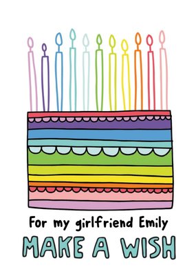 Angela Chick Rainbow Cake And Candles Make A Wish Girlfriend Birthday Card