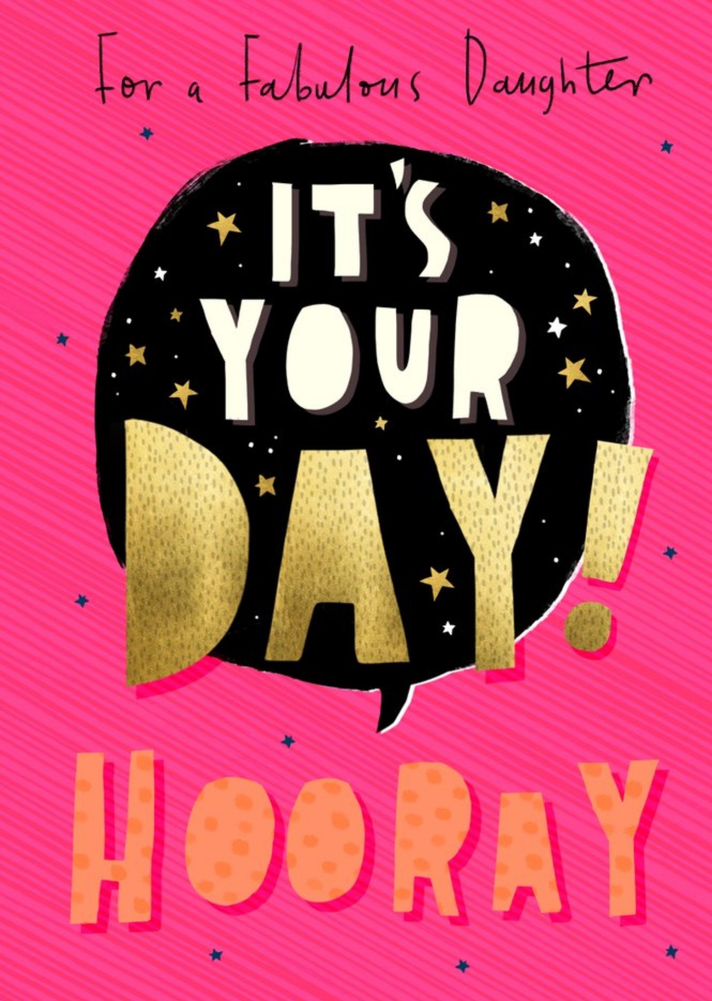 Abstract Illustration Typographic For A Fabulous Daghter Its Your Day Hooray Birthday Card Ecard