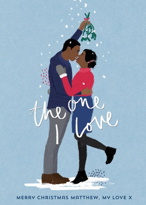 Couple Kissing Under The Mistletoe One I Love Chrsitmas Card