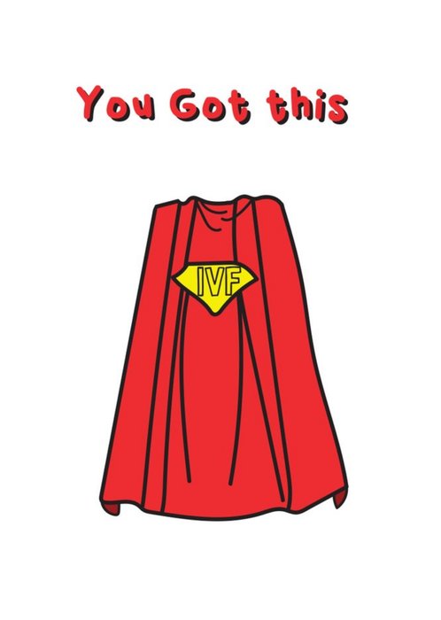 Illustrated Super Hero Cape You Got This IVF Card