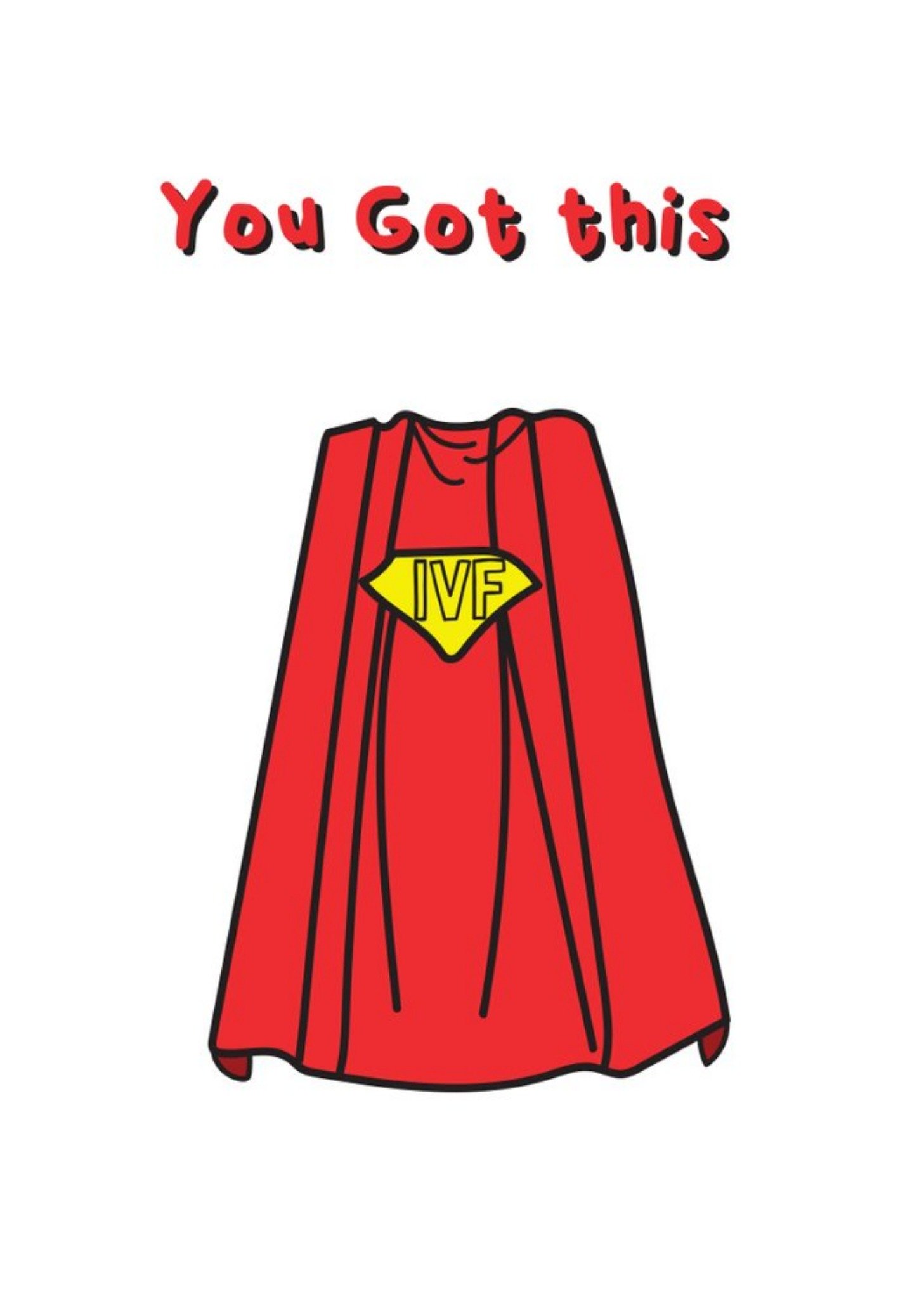 Illustrated Super Hero Cape You Got This Ivf Card Ecard