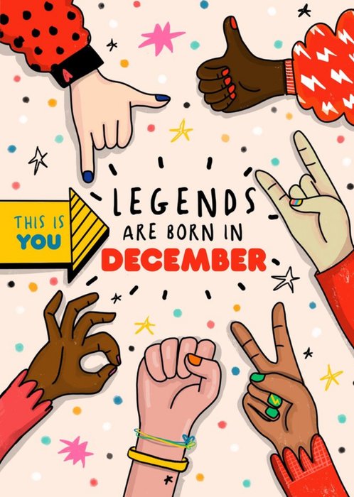 Retro Themed Illustrations Of Various Hand Gestures Legends Are Born In December Birthday Card