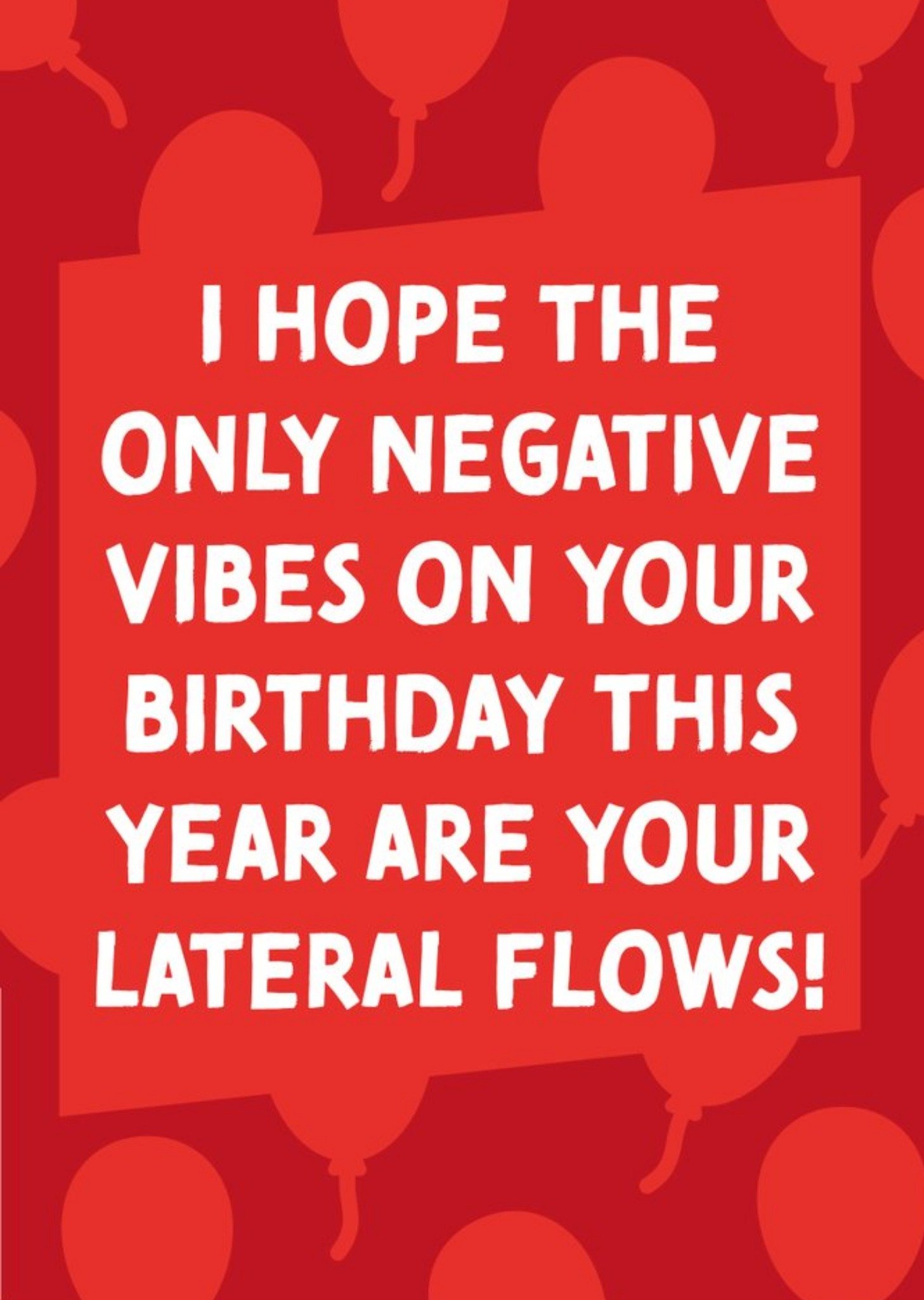 Negative Vibes Lateral Flow Funny Birthday Card Ecard